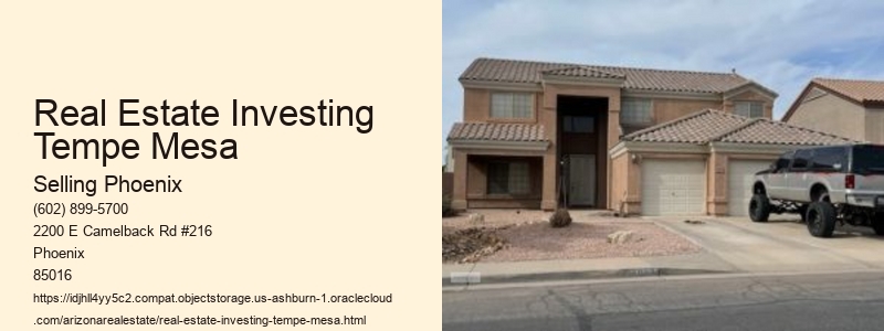 Real Estate Investing Tempe Mesa