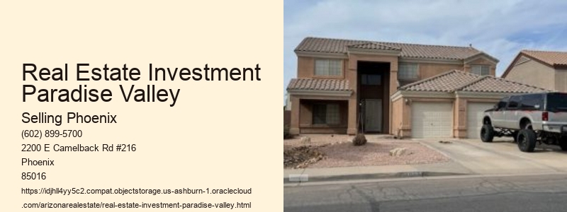 Real Estate Investment Paradise Valley
