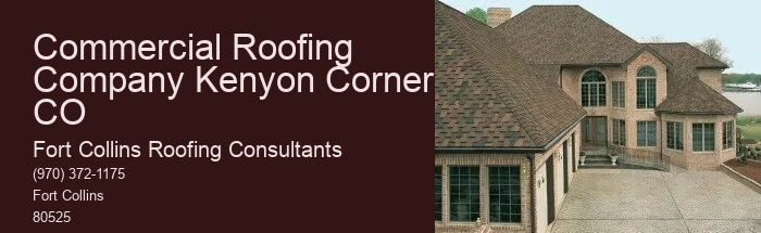Commercial Roofing Company Kenyon Corner CO