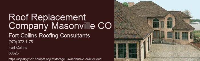 Roof Replacement Company Masonville CO