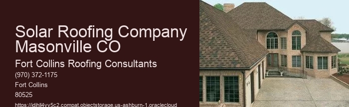 Solar Roofing Company Masonville CO