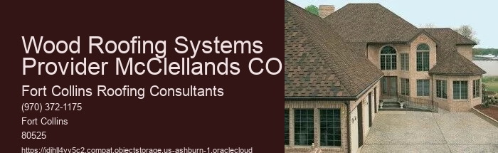 Wood Roofing Systems Provider McClellands CO