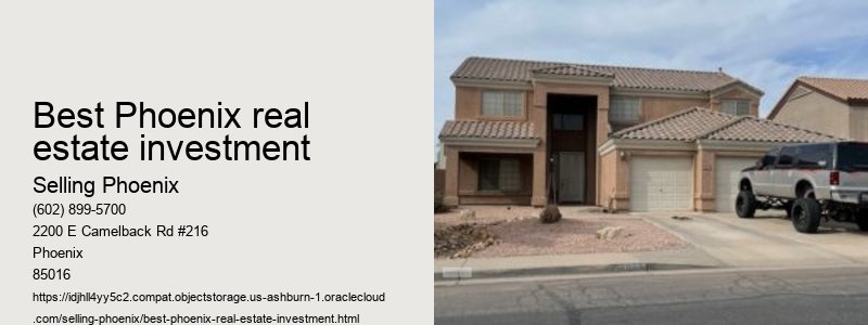 Best Phoenix real estate investment