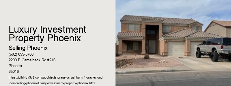 Luxury Investment Property Phoenix