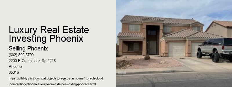 Luxury Real Estate Investing Phoenix