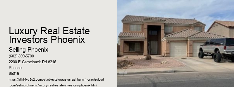 Luxury Real Estate Investors Phoenix