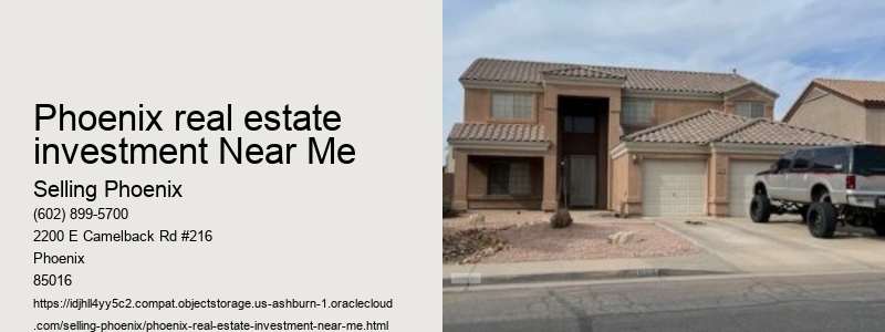 Phoenix real estate investment Near Me