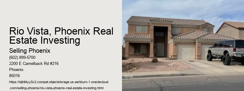 Rio Vista, Phoenix Real Estate Investing