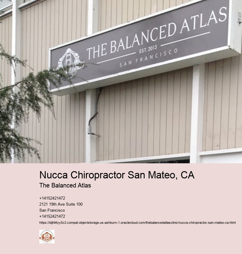 Nucca Chiropractor San Mateo, CA The Balanced Atlas Nucca Chiropractor Civic Center, San Francisco, California
