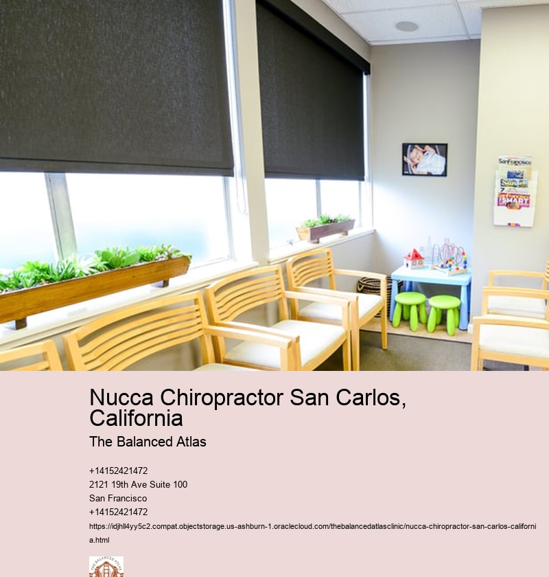 Nucca Chiropractor San Carlos, California The Balanced Atlas Nucca Chiropractor El Cerrito, California