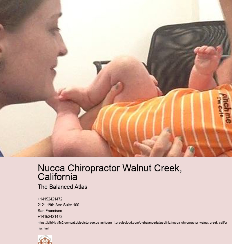 Nucca Chiropractor Walnut Creek, California The Balanced Atlas Nucca Chiropractor Foster City, California